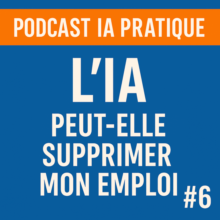 Podcast 5 – IA & Emploi : quels métiers vont changer (et pourquoi ce n’est pas si grave)